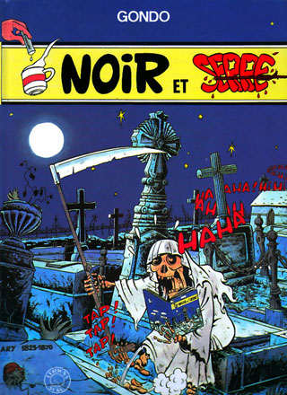 couverture de ma bande dessin�e Noir et Serr� ou la faucheuse assise sur une tombe dans un cimeti�re rigole